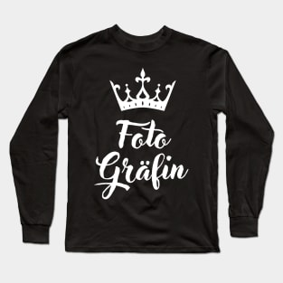 Foto Gräfin Fotografie Fotografin Spaß Damen Long Sleeve T-Shirt